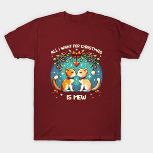 All I Want For Christmas Is Mew T-Shirt